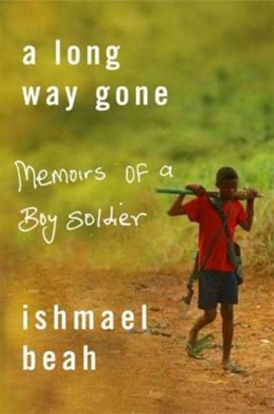 Picture of A LONG WAY GONE - MEMOIRS OF A BOY SOLDIER