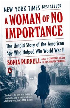Imagem de A WOMAN OF NO IMPORTANCE - THE UNTOLD STORY OF THE AMERICAN SPY WHO HELPED WIN WORLD WAR II