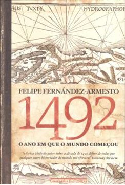 Imagem de 1492 - O ANO EM QUE O MUNDO COMECOU