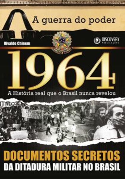 Picture of 1964 GUERRA AO PODER - A HISTORIA REAL QUE O BRASIL NUNCA REVELOU