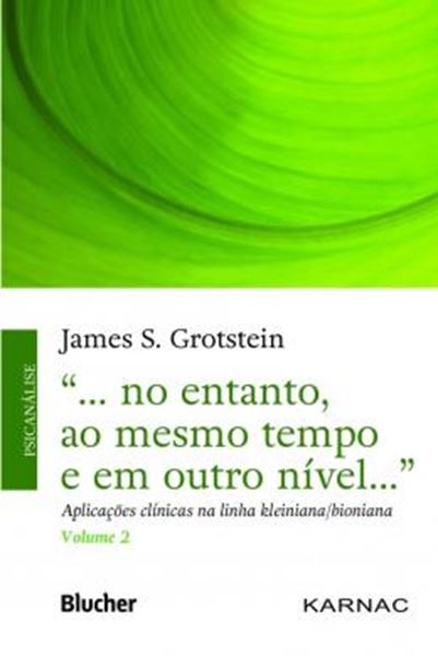 Picture of ... NO ENTANTO, AO MESMO TEMPO E EM OUTRO NIVEL... - VOL. 2