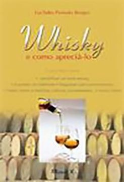 Imagem de WHISKY E COMO APRECIA-LO - GUIA PRATICO