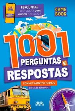 Imagem de 1001 PERGUNTAS E RESPOSTAS - CONHECIMENTOS GERAIS