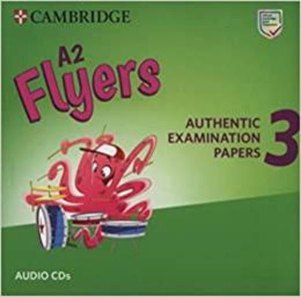 Picture of A2 FLYERS 3 AUDIO CDS AUTHENTIC EXAMINATION PAPERS