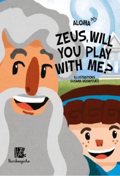 Picture of ZEUS, WILL YOU PLAY WITH ME? (CAPA DURA)