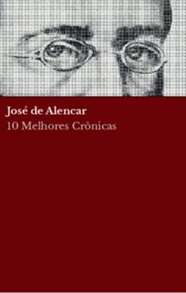 Picture of 10 MELHORES CRONICAS - JOSE DE ALENCAR