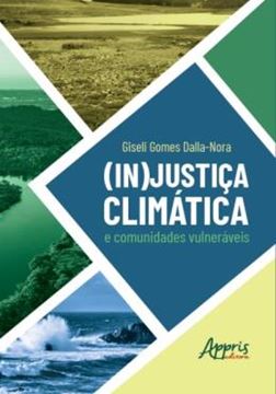 Imagem de (IN)JUSTICA CLIMATICA E COMUNIDADES VULNERAVEIS