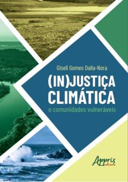 Picture of (IN)JUSTICA CLIMATICA E COMUNIDADES VULNERAVEIS